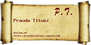 Prauda Titusz névjegykártya